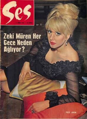 Ses Dergisi 10 Nisan 1965 Sayı 15 - Kapak Filiz Akın, Zeki Müren Her Gece Ağlıyor, Jacqoes Charrier Posteri, Claudine Auges NDR81905 - 1