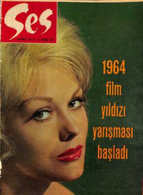 SES DERGİSİ 13 HAZİRAN 1964 SAYI 25 -AYHAN IŞIK, SADRİ ALIŞIK, TANJU GÜRSU, AHMET MEKİN, SUNA PEKUYSAL, POSTER MARIA VINCENT NDR78677 - 1