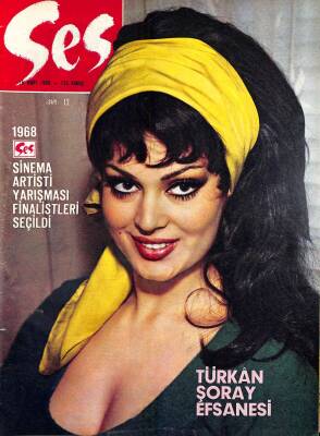 Ses Dergisi 16 Mart 1968 Sayı 12 - Kapak Türkan Şoray, Brigitte Bardot, Lynn Redgrave, Ses 1968 Finalist Posteri, Yılmaz Güney Ve Nebahat Çehre NDR81394 - 1