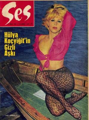 Ses Dergisi 16 Nisan 1966 Sayı 16 - Kapak Lady Chinchilla, Hülya Koçyiğit, Mae Murray, Brigitte Bardot, Prenses Süreyya, Çamaşırcı Güzeli Türkan Şoray NDR81691 - 1