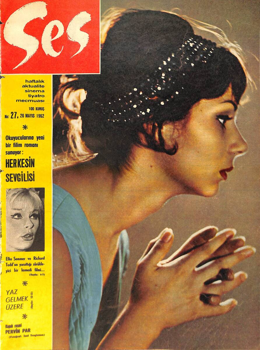 Ses Dergisi 26 Mayıs 1962 Sayı:27 - Pervin Par- Kamuran Yüce-Şeref Gürsoy- Elif Türkan Atamer- Tommy Sands- Jane Fonda- Türkan Şoray- Elizabeth Taylor NDR90568 - 1