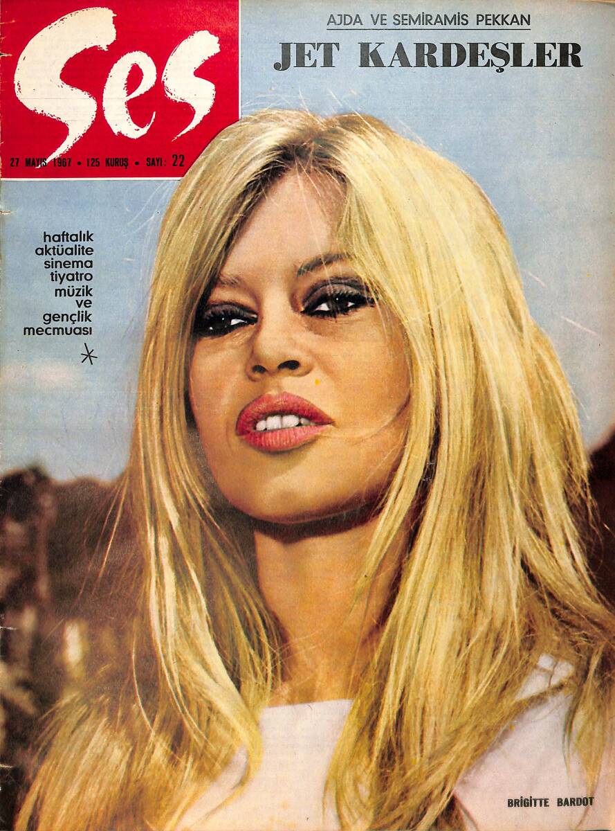 Ses Dergisi 27 Mayıs 1967 Sayı:22 - Kapak: Brigitte Bardot - Semiramis Pekkan - Ajda Pekkan - Hülya Koçyiğit - Ann Margret NDR90674 - 1