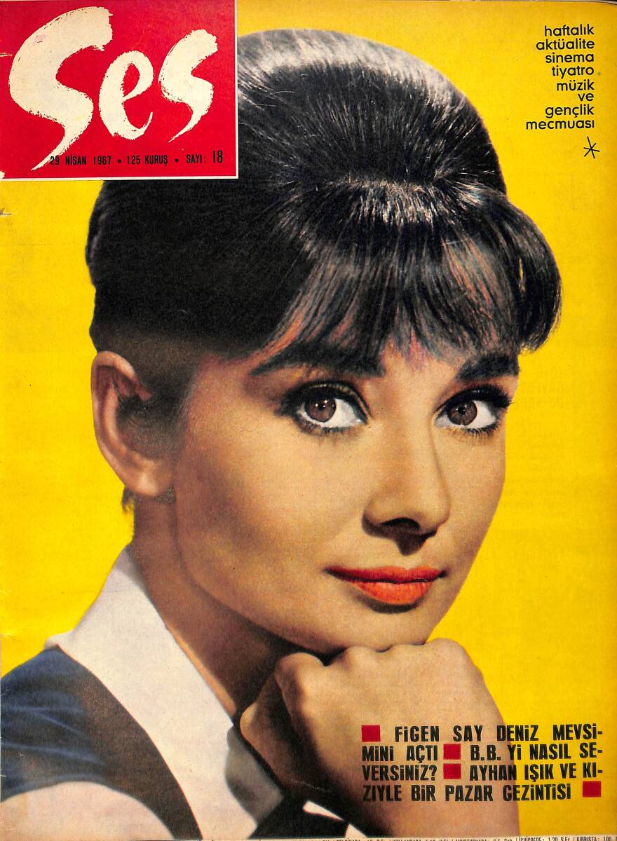 Ses Dergisi 29 Nisan 1967 Sayı:18 - Figen Say - Ayhan Işık - Kartal Tibet - Brigitte Bardot - Türkan Şoray - Serap Işık - Mary Pickford - İzzet Günay NDR90672 - 1