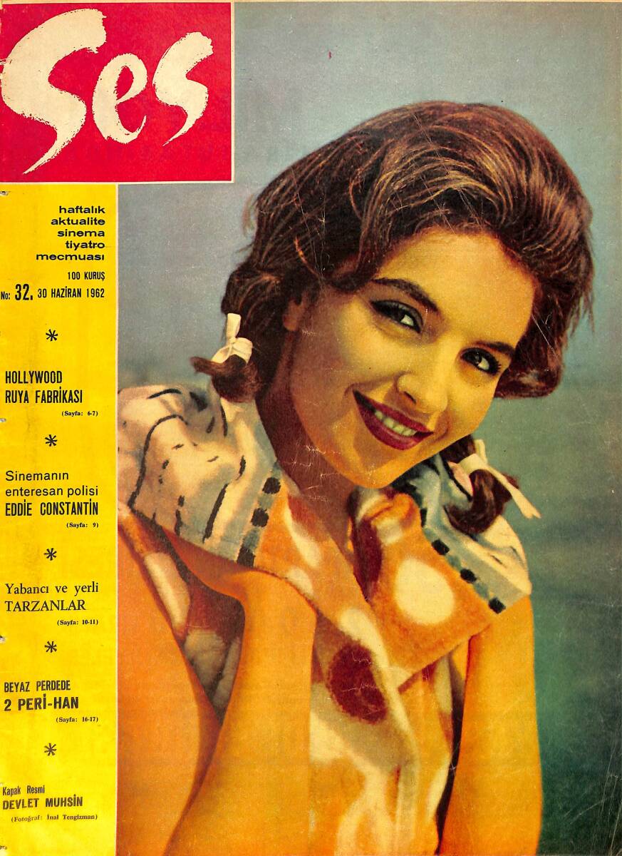 Ses Dergisi 30 Haziran 1962 Sayı:32 - Devlet Muhsin - Eddie Constantine - Halit Refiğ - Mike Tood - Liz Taylor - Peri Han- Marie Bell- Laurence Harvey NDR90572 - 1