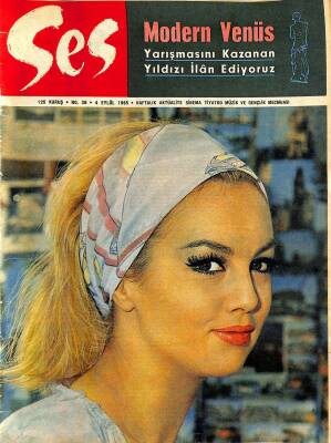 Ses Dergisi 4 Eylül 1965 Sayı 36 - Modern Venüs Fatma Girik, Ursula Andress, Mylene Demongeot NDR81921 - 1