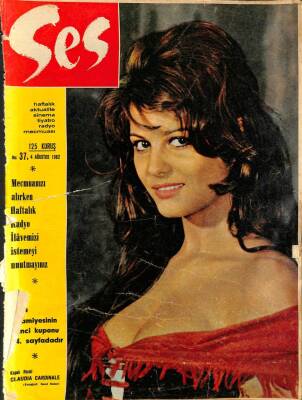 Ses Dergisi Sayı 37 4 Ağustos 1962 - Kapak Claudia Cardinale - Corinne Marchand - Shirley Mac Laine Anlatıyor NDR68705 - 1