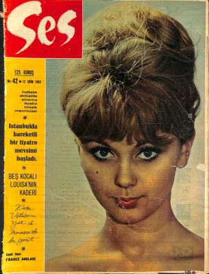 SES DERGİSİ SAYI42 ( 12 Ekim 1963 ) Kapak France Anglade , Süreyya İlk Filminde, Sophia Loren Striptiz Yaptı, Mualla Fırat, Nathalie Wood NDR68756 - 1