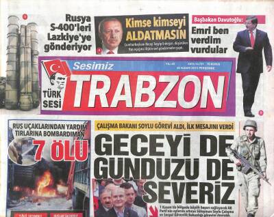 Sesimiz Trabzon Gazetesi 26 Kasım 2015 - Rusya Krizi İhracatı Vurabilir ! - TSK Hiçbir Zaman Yalan Söylemez GZ113200 - 1