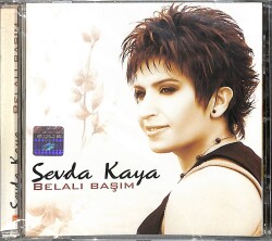 Sevda Kaya - Belalı Başım CD (Sıfır) CD4215 - 1