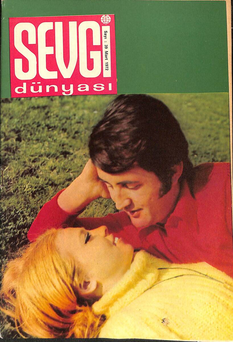 Sevgi Dünyası Mart 1972 Sayı : 39 NDR88006 - 1