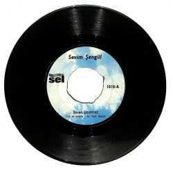 Sevim Şengül - Seven Unutmaz Gel Bu Aşkın Şerefine İçelim Plak (107.5) PLK19677 - 1