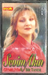 Sevim Akın - Gitmeliyim Bir Tanem Kaset (Bordo Bandrol - İkinci El) KST27310 - Gökçekoleksiyon