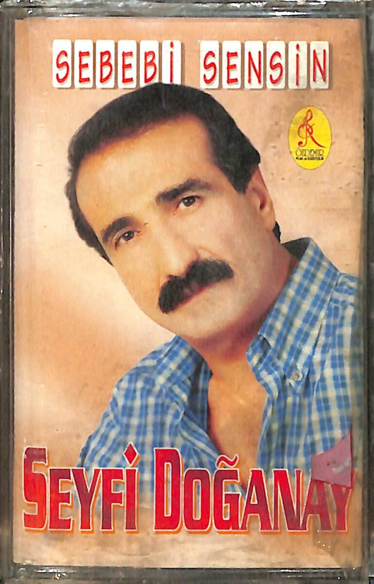 Seyfi Doğanay - Sebebi Sensin Kaset (Sıfır) KST28080 - 1