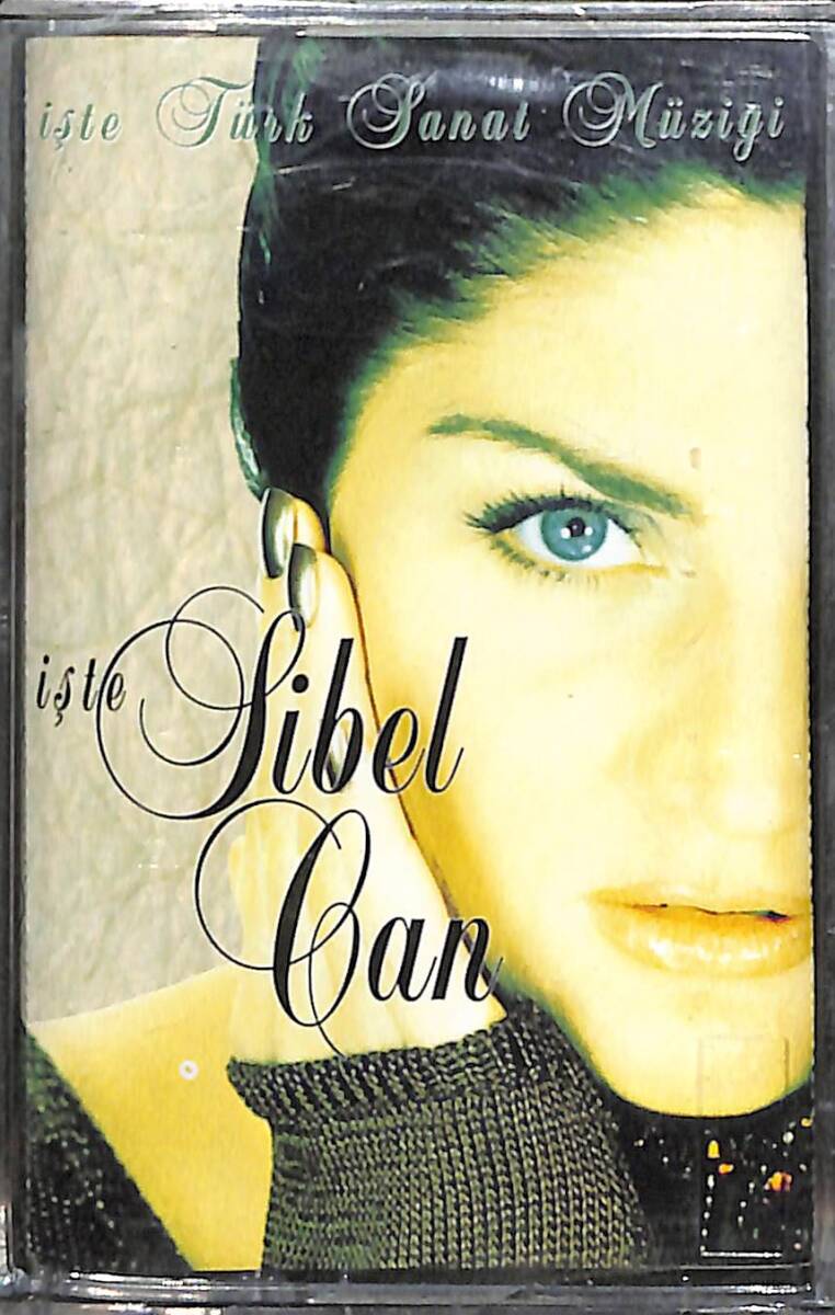 Sibel Can – İşte Türk Sanat Müziği Orijinal Kaset (SIFIR) * Raks Müzik - 2000 * KST31203 - 1