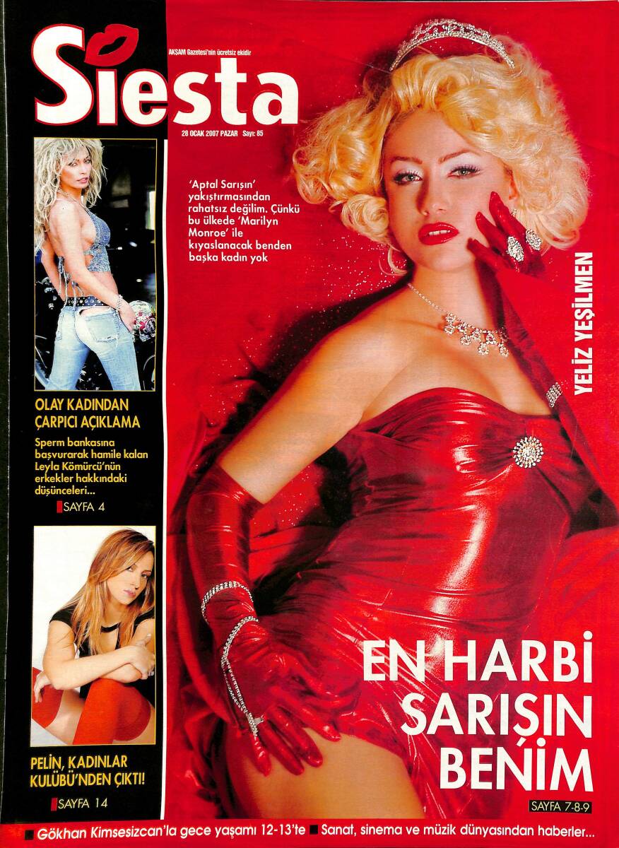 Siesta Magazin Dergisi 28 Ocak 2007 Sayı:86 - Yeliz Yeşilmen: En Harbi Sarışın Benim - Ebru Şallı Yeni Mankenleri Eleştirdi NDR89654 - 1