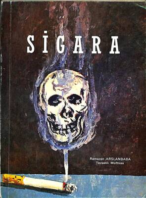 Sigara (Din Ve İlim Gözüyle ) KTP1752 - 1