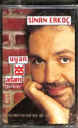 Sinan Erkoç - Uyan Be Adam Kaset (Sıfır) KST25244 - 1