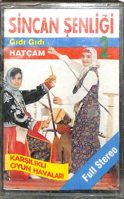 Sincan Şenliği 2 - Gıdı Gıdı Hatçam Kaset (Sıfır) KST20638 - 1