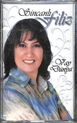 Sincanlı Filiz - Vay Dünya Kaset (Sıfır Kaset) KST29134 - Gökçekoleksiyon