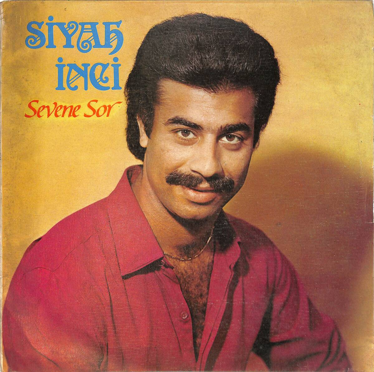 Siyah Inci - Sevene Sor LP PLAK (10/7) PLK26578 - 1