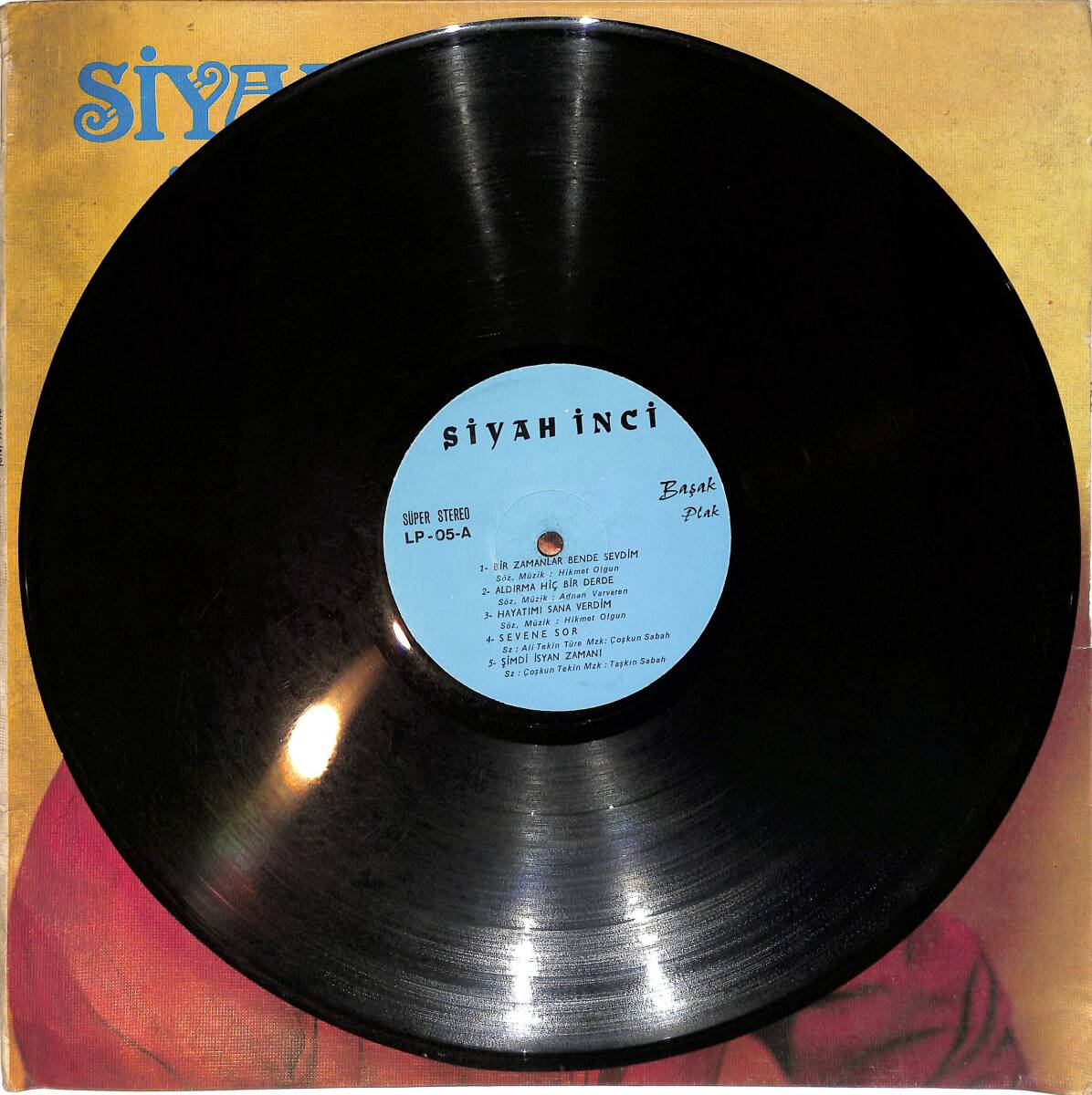 Siyah Inci - Sevene Sor LP PLAK (10/7) PLK26578 - 3