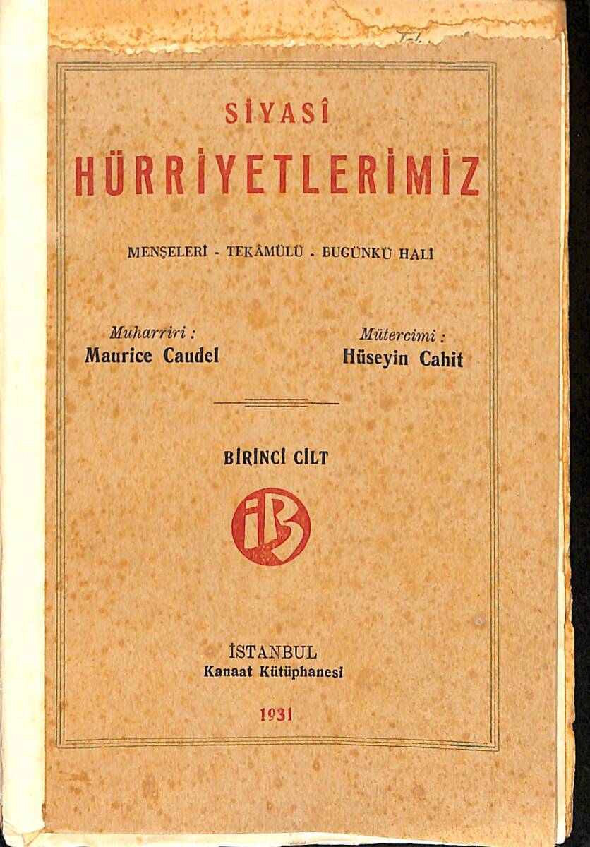 Siyasi Hürriyetlerimiz Birinci Cilt (Menşeleri-Tekamülü-Bugünkü Hali) NDR93872 - 1