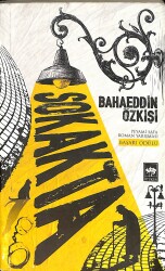 Sokakta - Bahaeddin Özkişi NDR91621 - Gökçekoleksiyon