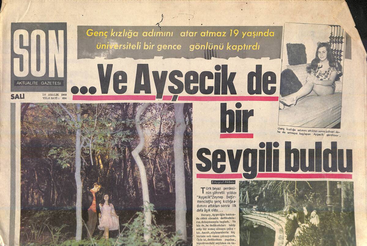 Son Aktüalite Gazetesi 10 Aralık 1968 - Ve Ayşecik De Bir Sevgili Buldu - Mimar Sinan'ın Çıraklık Devrinde Yaptığı Eser Şehzadebaşı Camii GZ156785 - 1