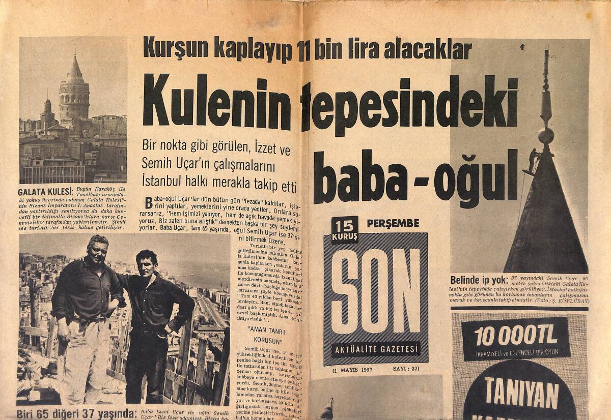 Son Aktüalite Gazetesi 11 Mayıs 1967 - Galata Kulesindeki Baba-Oğul - Eskişehirli Erdal Hâlâ Bir Ölü Gözü Bulamadı GZ149632 - 1