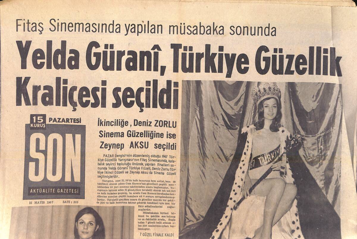 Son Aktüalite Gazetesi 15 Mayıs 1967 - Yelda Gürani Türkiye Güzellik Kraliçesi Seçildi - Herkes Brigitte Bardot Kokteylinin Tiryakisi Olmuş GZ156460 - 1