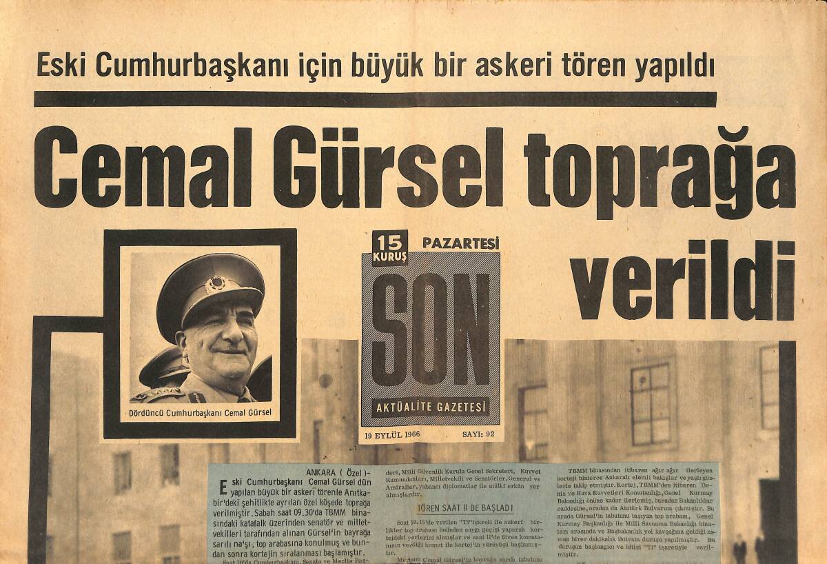 Son Aktüalite Gazetesi 19 Eylül 1966 - Eski Cumhurbaşkanı İçin Büyük Bir Asker Töreni Yapıldı - Cemal Gürsel Toprağa Verildi GZ136699 - 1