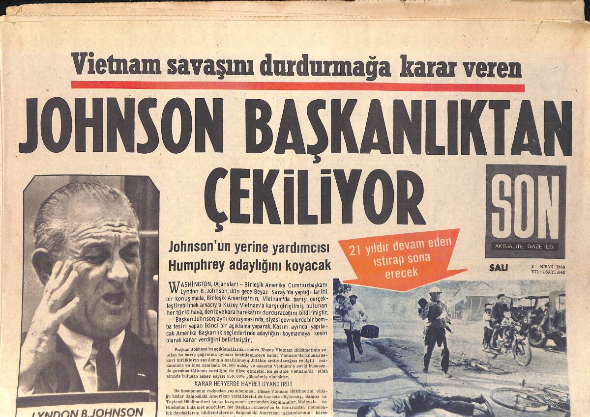 Son Aktüalite Gazetesi 2 Nisan 1968 - Alman Polisi 4 Aydır Hataylı Hikmet'i Tımarhanede Tutuyor - Johnson Başkanlıktan Çekiliyor GZ156466 - 1