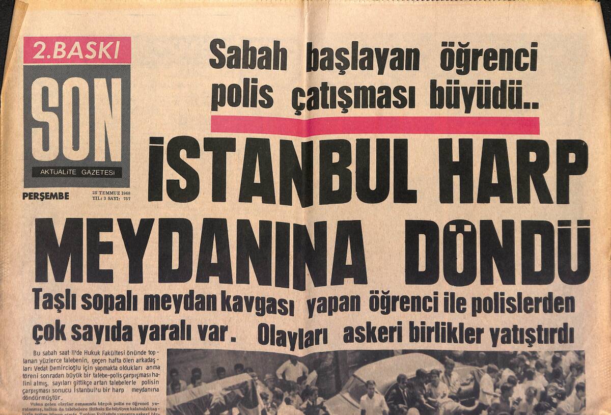Son Aktüalite Gazetesi 25 Temmuz 1968 - İstanbul Harp Meydanına Döndü - Diana Buffardi : Dedeme Layık Olacağım GZ149635 - 1