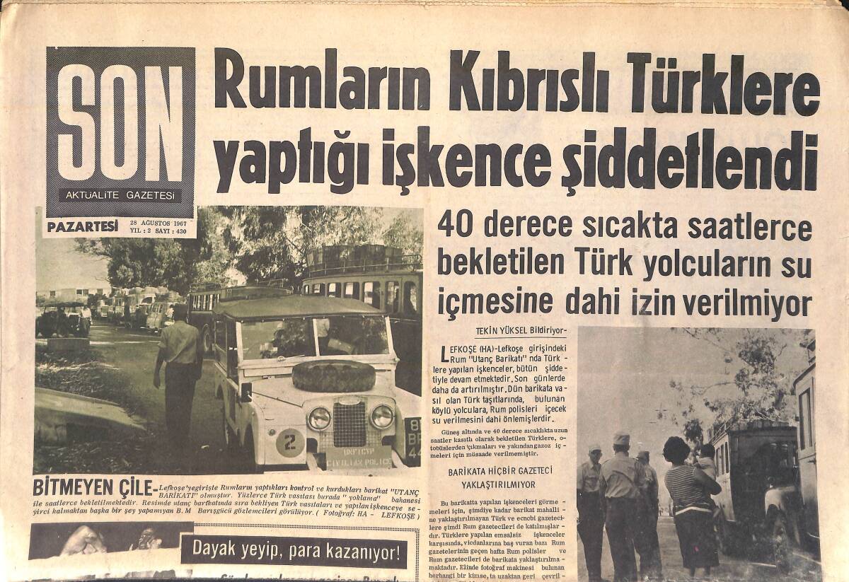 Son Aktüalite Gazetesi 28 Ağustos 1967 - Rumların Kıbrıslı Türklere Yaptığı İşkence Şiddetlendi - Ajda Pekkan Eyüp Sultanı Ziyaret Etti GZ156735 - 1