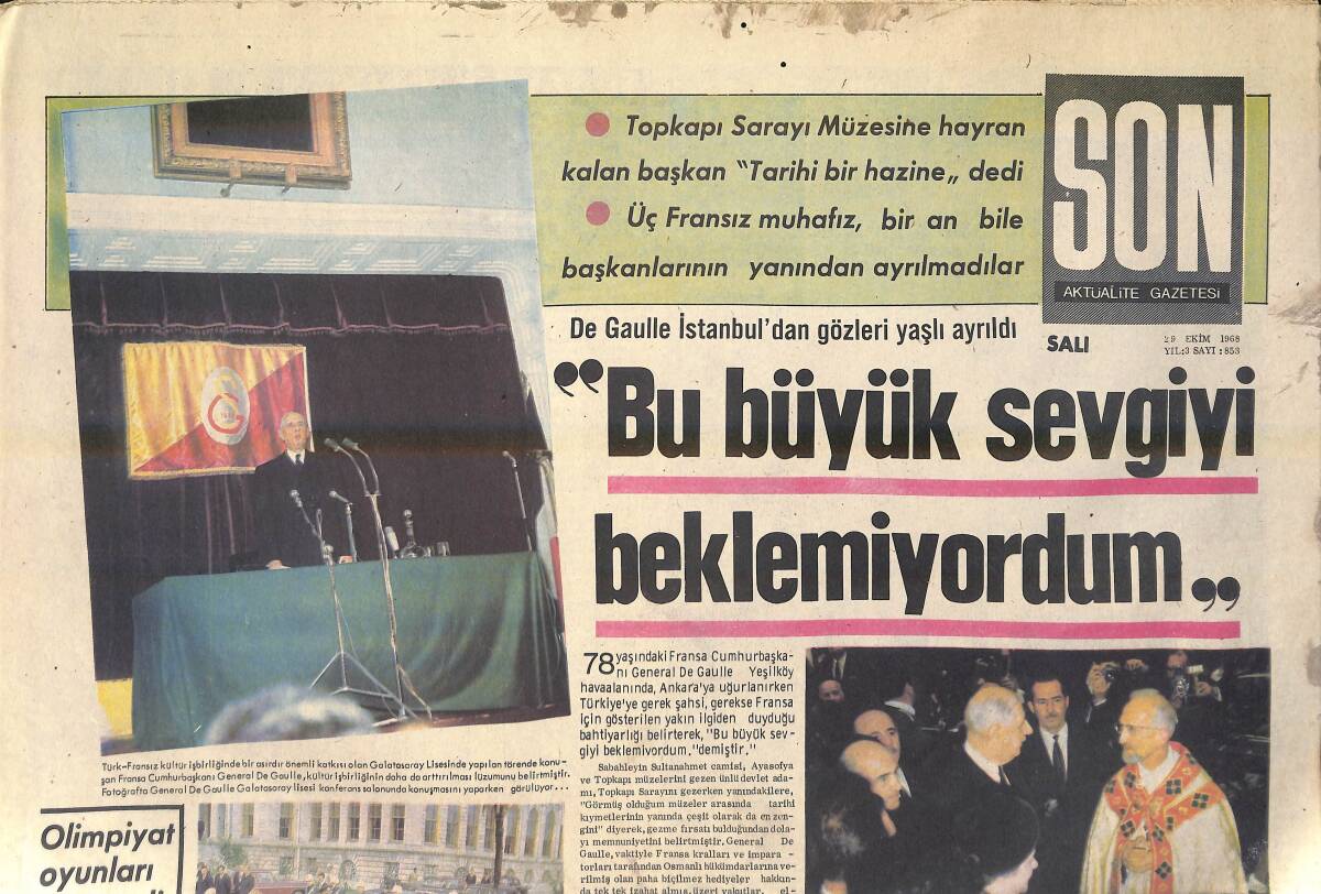 Son Aktüalite Gazetesi 29 Ekim 1968 - De Gaulle İstanbu'dan Gözleri Yaşlı Ayrıldı - Dünyanın En Cesur Genci El Cordobes GZ156498 - 1