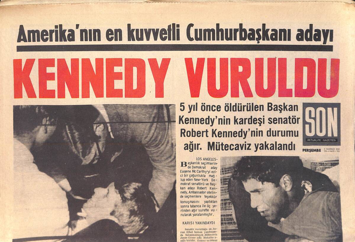 Son Aktüalite Gazetesi 6 Haziran 1968 - Aliki'yi Prodüktörün İlk Lafı: Metresim Ol Seni Yıldız Yapayım - Kennedy Vuruldu GZ156476 - 1