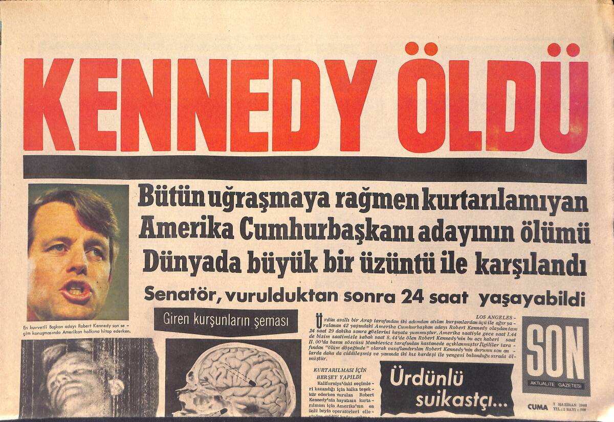 Son Aktüalite Gazetesi 7 Haziran 1968 - Kennedy Öldü - Gecesi Bin Liraya Satılan Kızlar GZ156475 - 1
