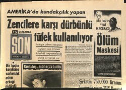 Son Aktüalite Gazetesi Çarşamba Eki 2 Ağustos 1967 - Amerika'da Kundakçılık Yapan Zencilere Karşı Dürbünlü Tüfek Kullanılıyor GZ158052 - Gökçekoleksiyon