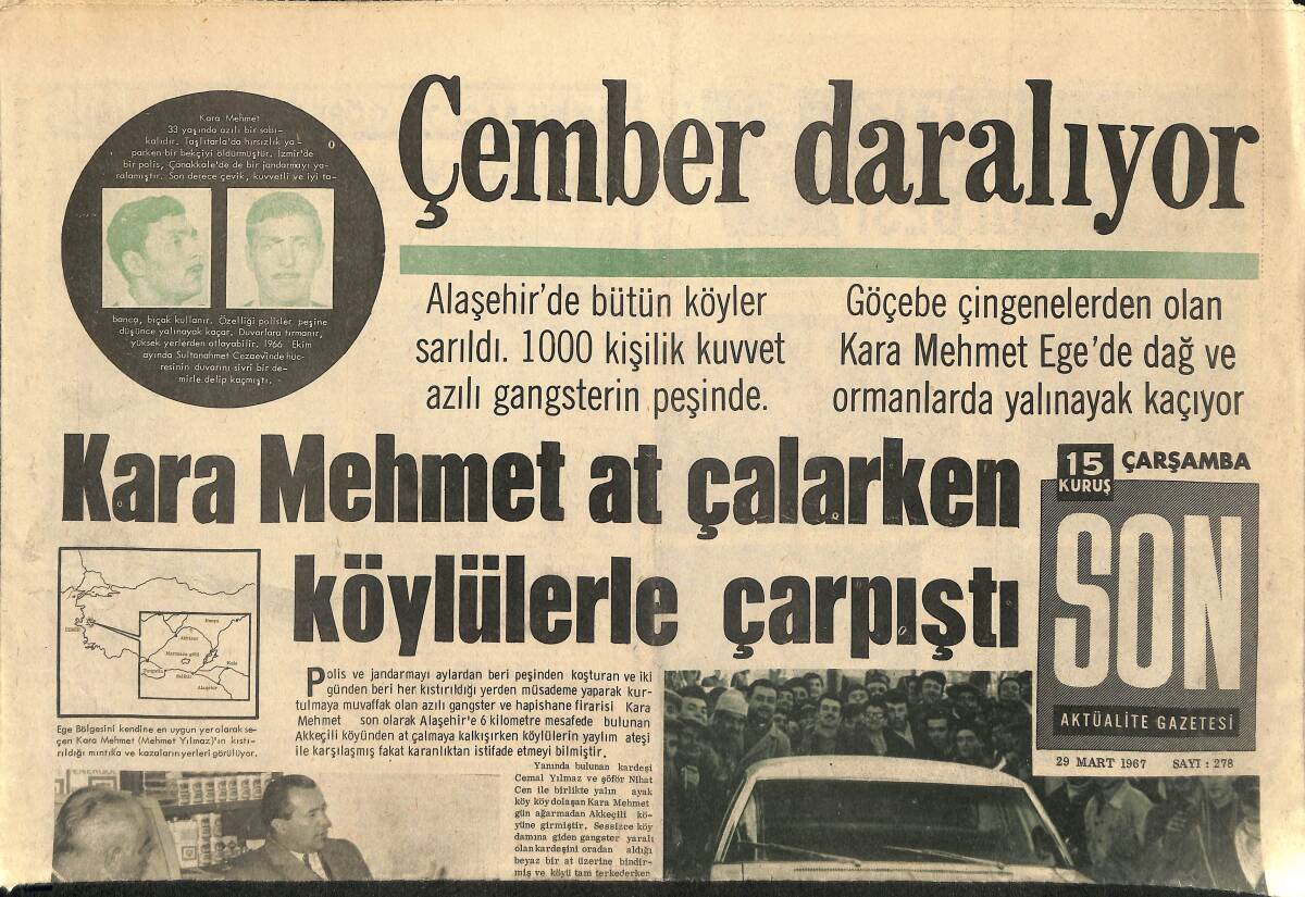 Son Aktüalite Gazetesi Çarşamba Eki 29 Mart 1967 - Alaşehir'de Bütün Köyler Sarıldı . 1000 Kişilik Kuvvet Azılı Gangsterin Peşinde GZ158008 - 1