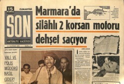 Son Aktüalite Gazetesi Cumartesi Eki 25 Haziran 1966 - Marmara'da Silahlı 2 Korsan Motoru Dehşet Saçıyor GZ158001 - Gökçekoleksiyon