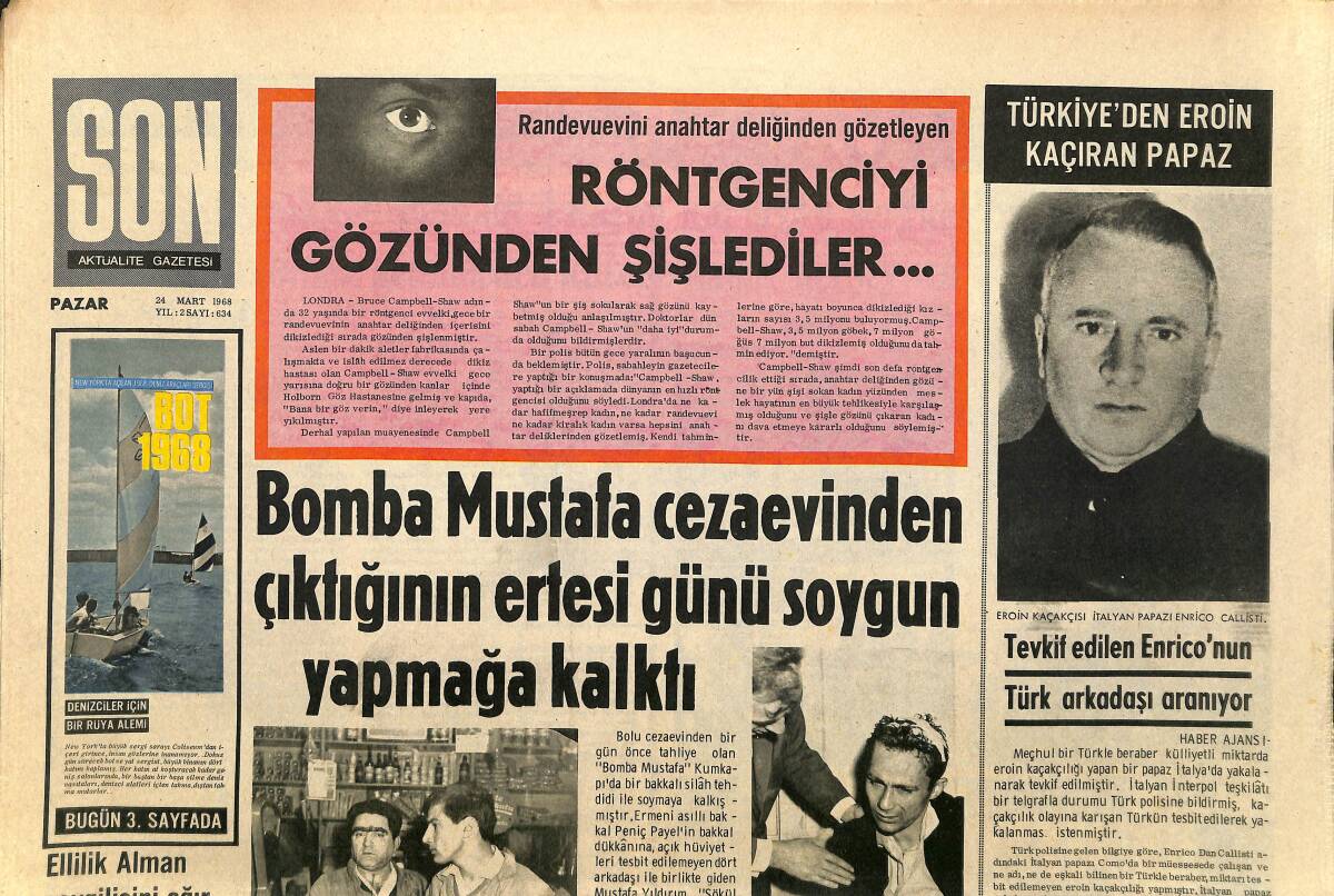 Son Aktüalite Gazetesi Pazar Eki 24 Mart 1968 - Röntgenciyi Gözünden Şişlediler GZ158081 - 1
