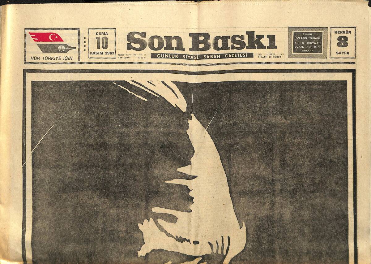 Son Baskı Gazetesi 10 Kasım 1967 - Türk Milleti Atasını Anıyor - Galatasaray Ve Fenerbahçe Çalıştı GZ149990 - 1