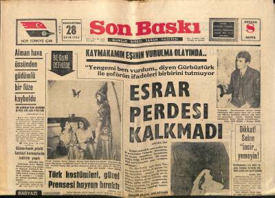 Son Baskı Gazetesi 28 Ekim 1967 - Süveyş Rafinerileri Yanıyor ! - Kaymakamın Eşinin Vurulma Olayında GZ121078 - 1
