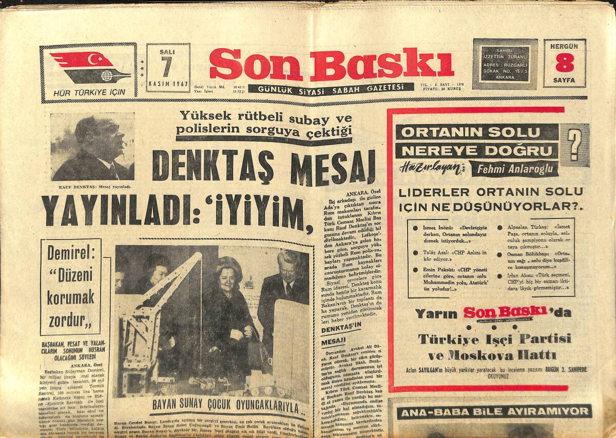 Son Baskı Gazetesi 7 Kasım 1967 - Bayan Sunay Çocuk Oyuncaklarıyla - Demirel: Düzeni Korumak Zordur GZ149987 - 1
