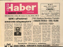 Son Haber Giresun Gazetesi 23 Mayıs 1992 - TSO Başkanı İbrahim Yamak: Trabzon, Tirebolu-Torul Yolunu Savsaklıyor - Sanatçılar Giresun'u Anlattılar GZ2642 - Gökçekoleksiyon