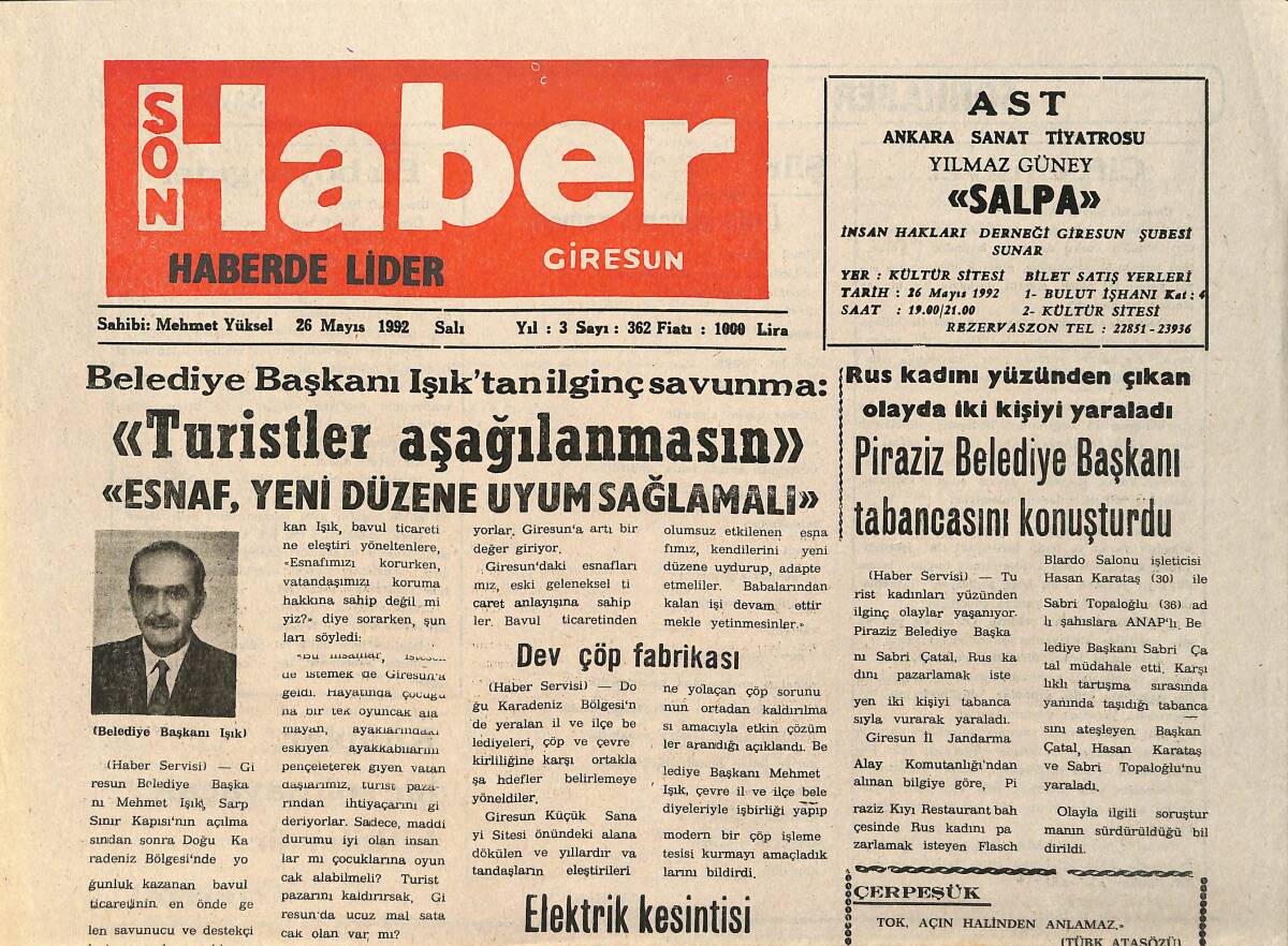 Son Haber Giresun Gazetesi 26 Mayıs 1992 - Piraziz Belediye Başkanı Tabancasını Konuşturdu - Belediye Başkanı Işık'tan İlginç Savunma GZ2640 - 1