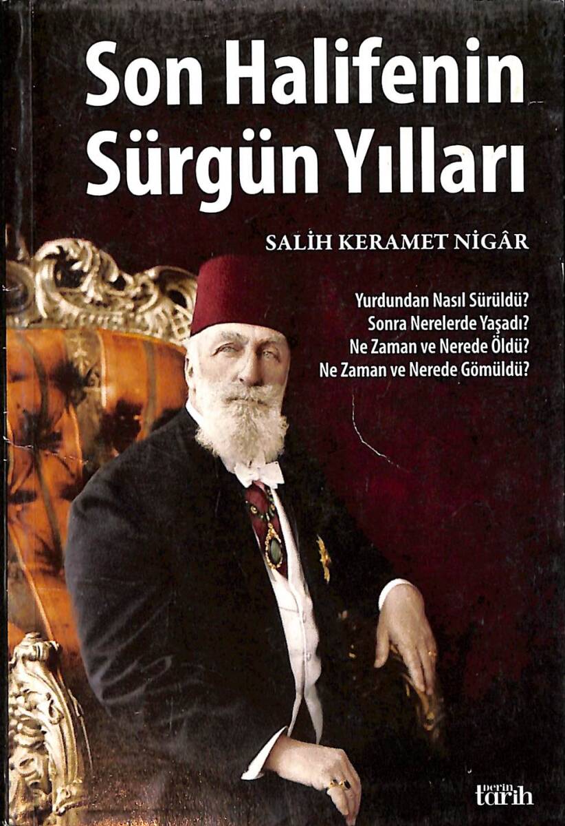 Son Halifenin Sürgün Yılları NDR92030 - 1
