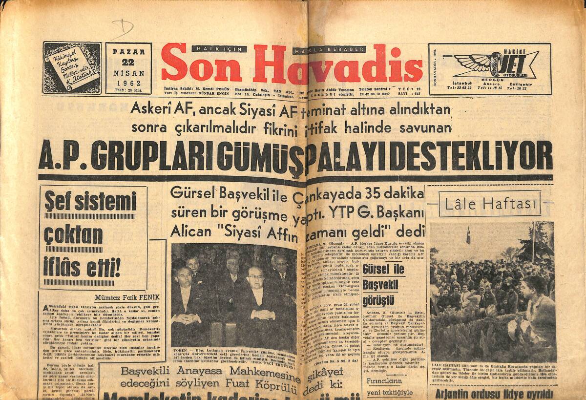 Son Havadis 22 Nisan 1962 - AP Grupları Gümüşpala'yı Destekliyor - Hakem Beşiktaş - Vefa Maçını Dün Tatil Etti! GZ142971 - 1