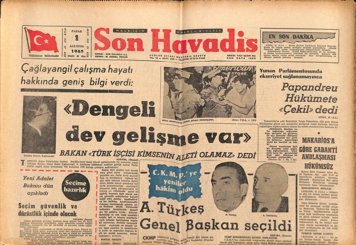 Son Havadis Gazetesi 1 Ağustos 1965 - A.Türkeş Genel Başkan Seçildi - Yerli Sermaye İle Yeni Rafineri Yapılacak GZ143448 - 1