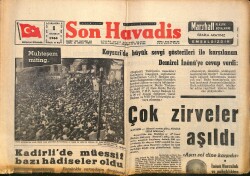 Son Havadis Gazetesi 1 Haziran 1966 - Kadirli'de Müessif Bazı Hadiseler Oldu - Türkeş , Affın Daha Geniş Olmasını İstedi GZ160438 - Gökçekoleksiyon